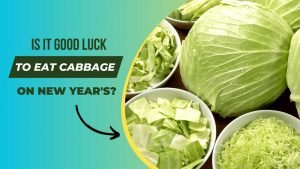 Is It Good Luck To Eat Cabbage On New Year