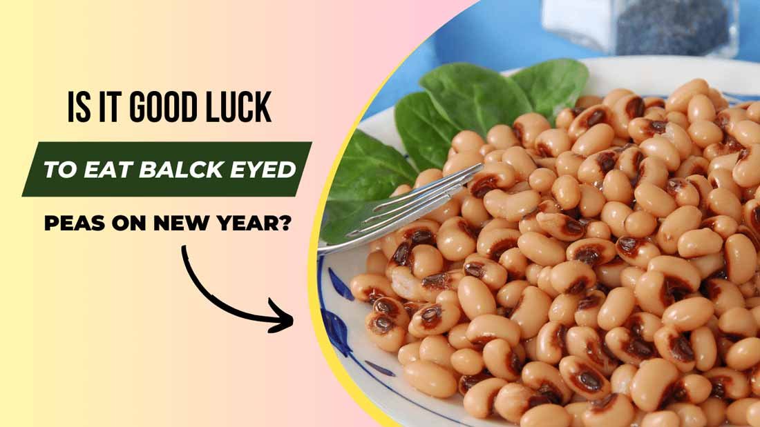 Is it Good Luck to Eat Black-Eyed Peas on New Year's